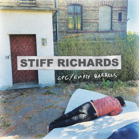 Stiff Richards · GFC / Empty Barrels (LP) (2024)