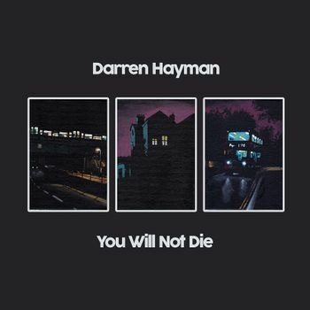 Cover for Darren Hayman · You Will Not Die (CD) (2022)