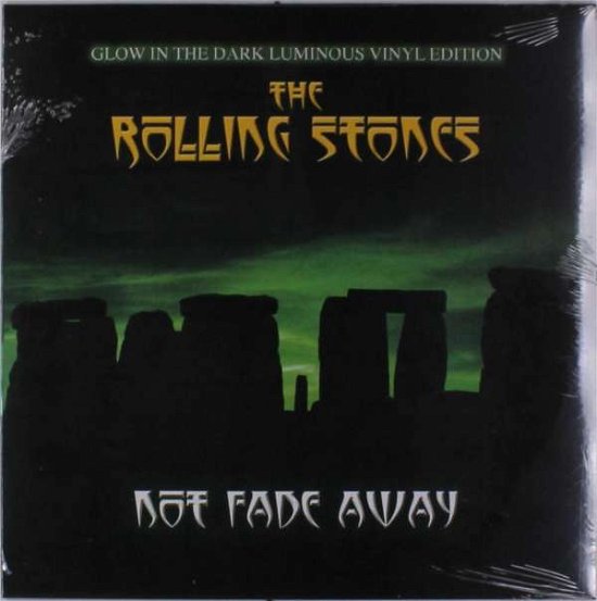 Not Fade Away - The Rolling Stones - Music - LASG - 5060420344165 - December 13, 1901