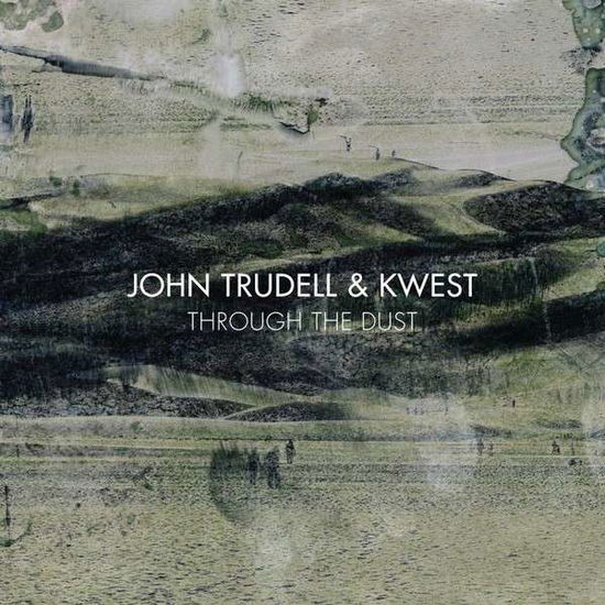 Cover for John Trudell · Through the Dust (CD) (2014)