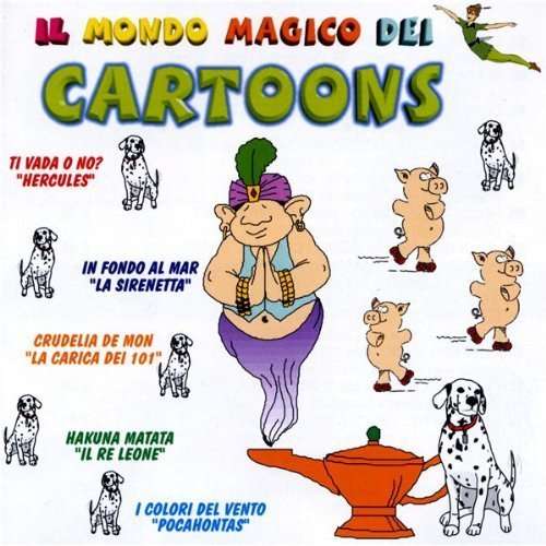 Cover for Aa.vv. · Il Mondo Magico Dei Cartoons (CD) (1998)