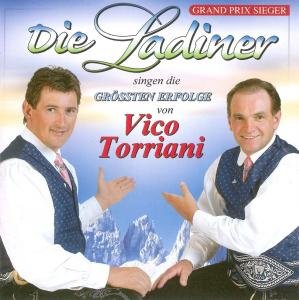 Die Groessten Hits Von Vico Torriani - Ladiner - Musiikki - MCP - 9002986710165 - perjantai 23. elokuuta 2013
