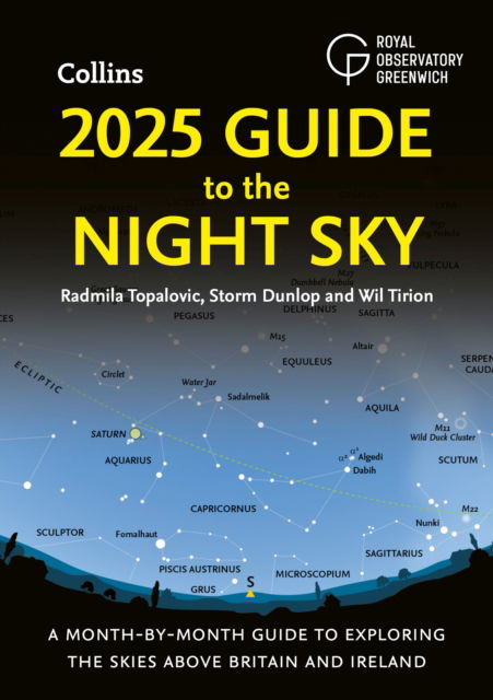 Cover for Radmila Topalovic · 2025 Guide to the Night Sky: A Month-by-Month Guide to Exploring the Skies Above Britain and Ireland (Taschenbuch) (2024)