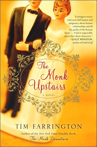 Cover for Tim Farrington · The Monk Upstairs (Hardcover Book) (2010)