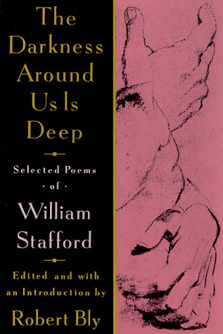 Cover for William Stafford · The Darkness Around Us is Deep: Selected Poems of William Stafford (Paperback Book) [Paperback Original edition] (1994)