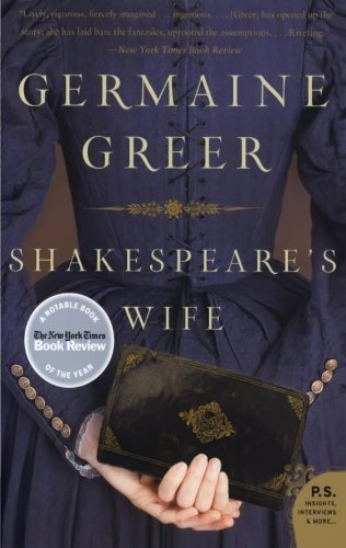 Shakespeare's Wife - Germaine Greer - Books - HarperCollins - 9780061537165 - March 17, 2009
