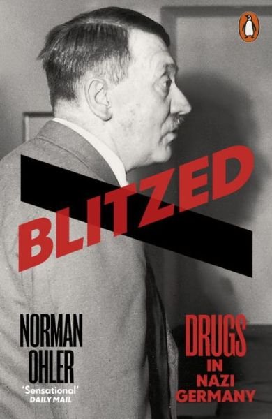 Cover for Norman Ohler · Blitzed: Drugs in Nazi Germany (Pocketbok) (2017)