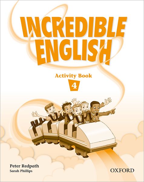 Cover for Peter Redpath · Incredible English 4: Activity Book - Incredible English 4 (Paperback Book) (2007)