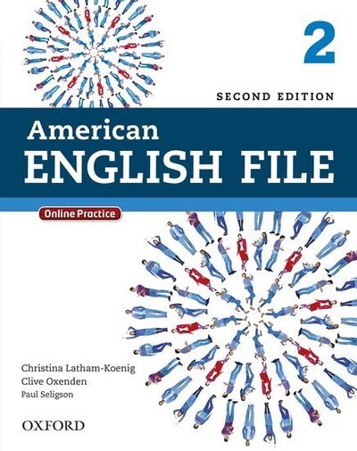 Cover for Oxford Editor · American English File: Level 2: Student Book - American English File (Book) [2 Revised edition] (2013)