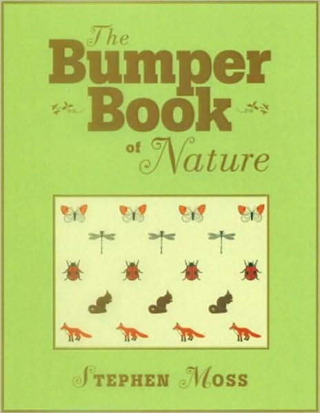 Cover for Stephen Moss · The Bumper Book of Nature (Hardcover bog) (2009)