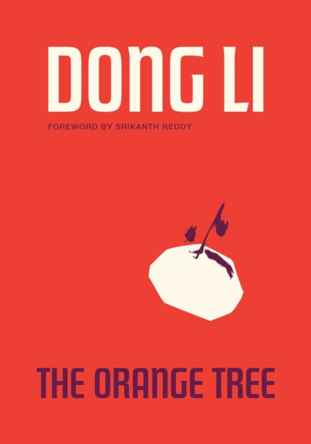 Cover for Dong Li · The Orange Tree - Phoenix Poets (Pocketbok) (2023)