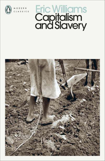 Cover for Eric Williams · Capitalism and Slavery - Penguin Modern Classics (Paperback Bog) (2022)