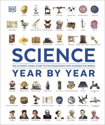 Cover for Dk · Science Year by Year: The Ultimate Visual Guide to the Discoveries that Changed the World - DK Definitive Visual Histories (Hardcover Book) (2025)