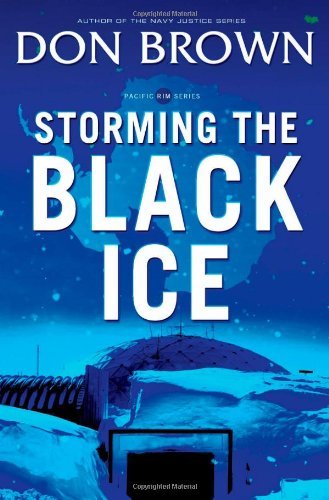 Cover for Don Brown · Storming the Black Ice - Pacific Rim Series (Paperback Book) (2014)