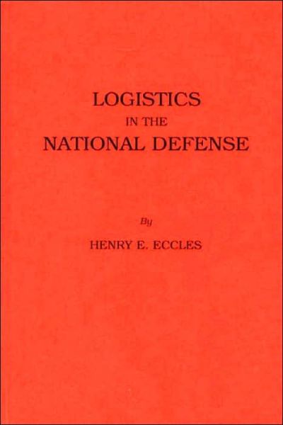Cover for Joyce Cain Fiske · Logistics in the National Defense (Hardcover Book) [New edition] (1981)