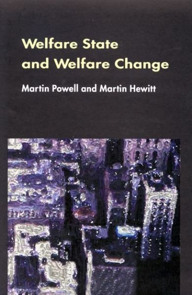 Cover for Martin Powell · Welfare State And Welfare Change (Paperback Book) [Ed edition] (2002)