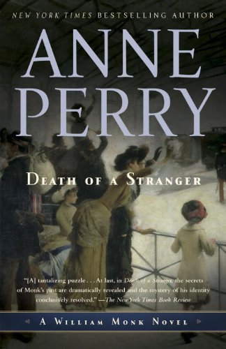 Cover for Anne Perry · Death of a Stranger: a William Monk Novel (Paperback Book) [First edition] (2010)