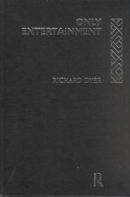 Cover for Richard Dyer · Only Entertainment (Hardcover Book) (1992)