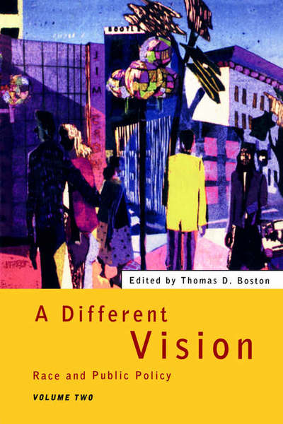 Cover for Thomas D Boston · A Different Vision: Race and Public Policy, Volume 2 (Pocketbok) (1996)