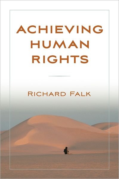 Cover for Richard Falk · Achieving Human Rights (Taschenbuch) (2008)