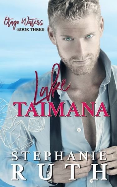 Cover for Stephanie Ruth · Lake Taimana (Pocketbok) (2022)