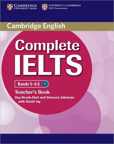 Complete IELTS Bands 5-6.5 Teacher's Book - Complete - Guy Brook-Hart - Książki - Cambridge University Press - 9780521185165 - 19 stycznia 2012