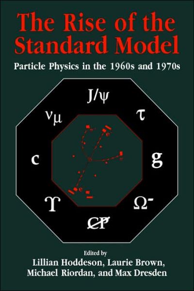 Cover for Laurie M Brown · The Rise of the Standard Model: A History of Particle Physics from 1964 to 1979 (Paperback Book) (1997)