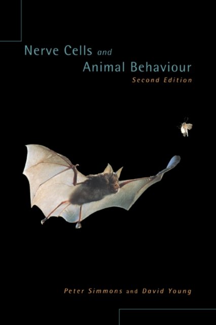 Cover for David Young · Nerve Cells and Animal Behaviour (Gebundenes Buch) [2 Rev edition] (1999)