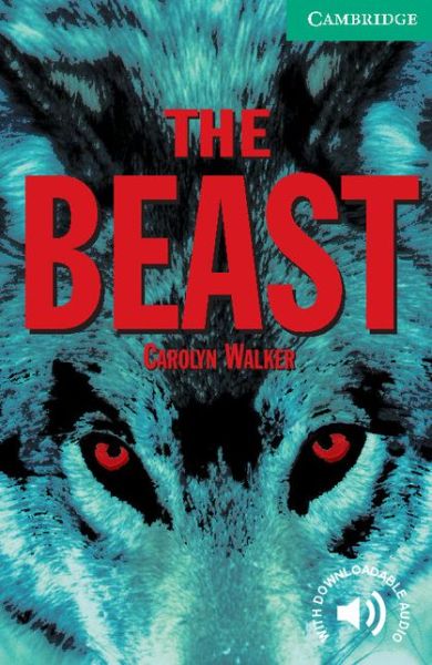 The Beast Level 3 - Cambridge English Readers - Carolyn Walker - Books - Cambridge University Press - 9780521750165 - October 18, 2001