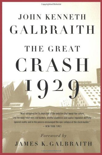 Cover for Galbraith John  Kenneth Galbraith · The Great Crash 1929 (Paperback Book) [Reprint edition] (2009)