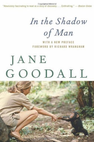 In The Shadow Of Man - Jane Goodall - Livros - HarperCollins - 9780547334165 - 7 de abril de 2010