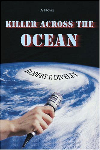 Cover for Robert Diveley · Killer Across the Ocean (Paperback Book) (2006)