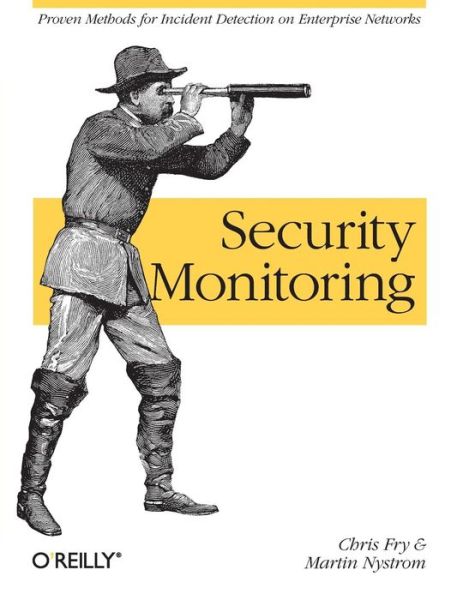 Cover for Chris Fry · Security Monitoring (Paperback Book) (2009)