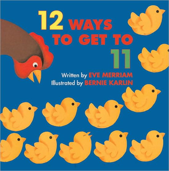 Cover for Eve Merriam · 12 Ways to Get to 11 (Gebundenes Buch) [Turtleback School &amp; Library Binding, Aladdin Paperbacka edition] (1996)