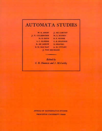 Automata Studies. (AM-34), Volume 34 - Annals of Mathematics Studies - J Mccarthy - Books - Princeton University Press - 9780691079165 - April 21, 1956