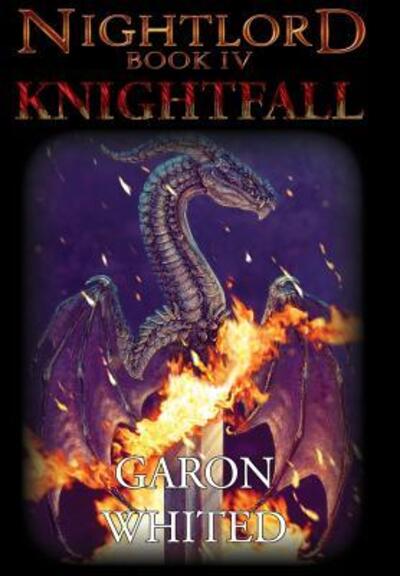 Cover for Garon Whited · Nightlord Knightfall (Hardcover Book) (2017)