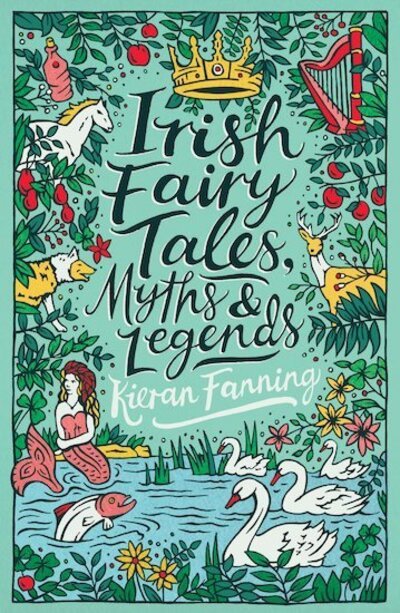 Cover for Kieran Fanning · Irish Fairy Tales, Myths and Legends - Scholastic Classics (Paperback Book) (2020)