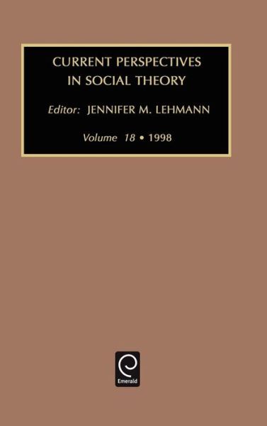 Cover for Jennifer Lehmann · Current Perspectives in Social Theory - Current Perspectives in Social Theory (Hardcover Book) (1991)