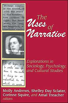 Cover for Shelley Sclater · The Uses of Narrative: Explorations in Sociology, Psychology and Cultural Studies (Paperback Book) (2004)