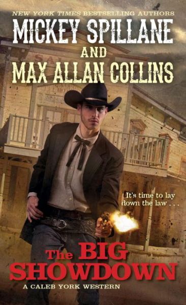 Cover for Mickey Spillane · The Big Showdown - A Caleb York Western (Paperback Book) (2017)