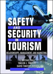 Cover for C Michael Hall · Safety and Security in Tourism: Relationships, Management, and Marketing (Hardcover Book) (2004)