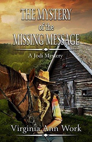 Cover for Virginia Ann Work · Jodi: the Mystery of the Missing Message (Paperback Bog) (2011)