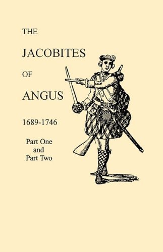 Cover for Kit Dobson · The Jacobites of Angus, 1689-1746: in Two Parts (9214) (Pocketbok) (2009)