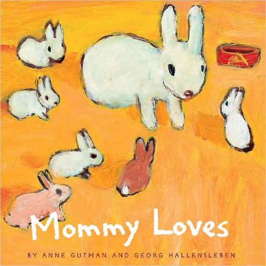 Cover for Anne Gutman · Mommy Loves (Board book) (2005)