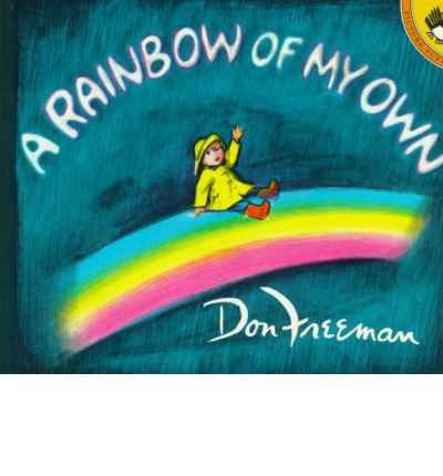 Cover for Don Freeman · Rainbow of My Own (Picture Puffin Books (Pb)) (Hardcover Book) (1978)