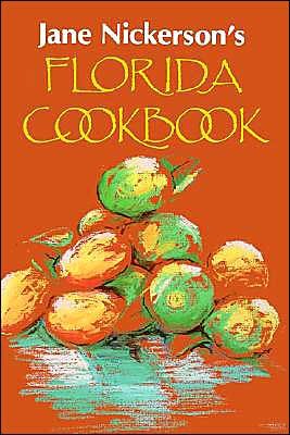 Cover for Jane Nickerson · Jane Nickerson's Florida Cookbook (Paperback Book) (1985)