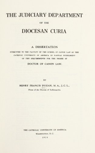 Cover for Dugan · The Judiciary Department of the Diocesan Curia (1925) (Canon Law Dissertations) (Hardcover bog) (2013)