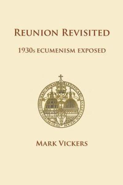 Cover for Mark Vickers · Reunion Revisited (Paperback Book) (2017)