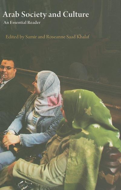 Cover for Samir Khalaf · Arab Society and Culture: An Essential Guide (Paperback Book) (2010)