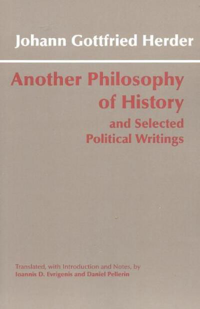 Cover for Johann Gottfried Herder · Another Philosophy of History and Selected Political Writings (Hardcover Book) (2004)